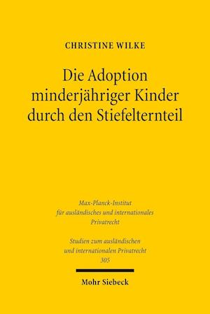 Die Adoption minderjähriger Kinder durch den Stiefelternteil