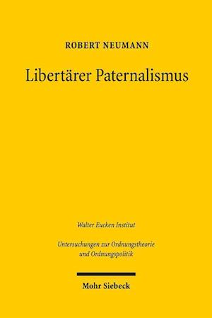 Libertärer Paternalismus