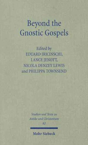 Beyond the Gnostic Gospels