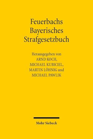 Feuerbachs Bayerisches Strafgesetzbuch