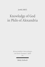 Knowledge of God in Philo of Alexandria