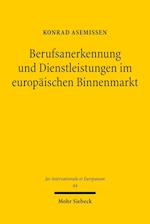 Berufsanerkennung und Dienstleistungen im europäischen Binnenmarkt