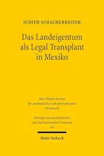 Das Landeigentum als Legal Transplant in Mexiko