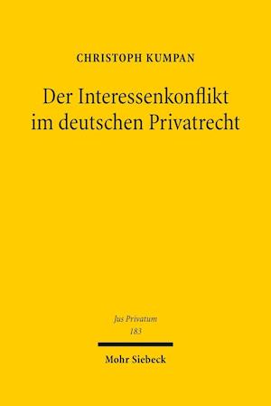 Der Interessenkonflikt im Deutschen Privatrecht