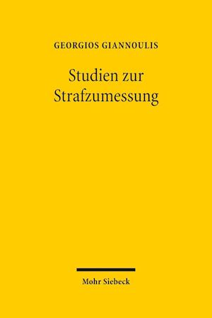 Studien zur Strafzumessung