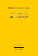 Der Dialog nach Art. 17 III AEUV