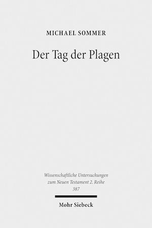 Der Tag der Plagen