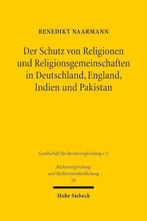 Der Schutz von Religionen und Religionsgemeinschaften in Deutschland, England, Indien und Pakistan