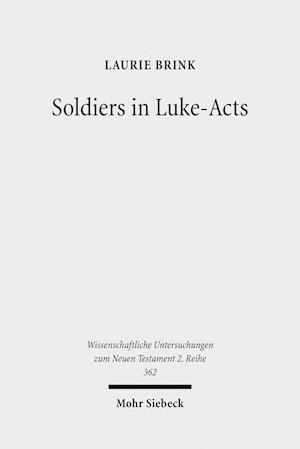 Soldiers in Luke-Acts