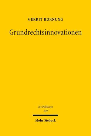 Grundrechtsinnovationen