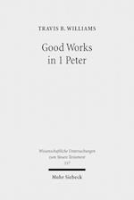 Good Works in 1 Peter