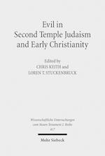 Evil in Second Temple Judaism and Early Christianity