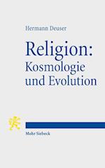 Religion: Kosmologie und Evolution