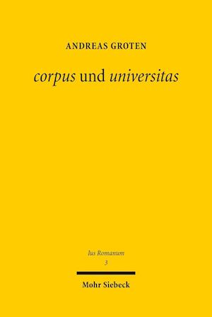 Corpus Und Universitas