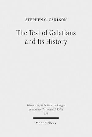 The Text of Galatians and Its History