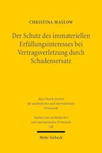 Der Schutz des immateriellen Erfüllungsinteresses bei Vertragsverletzung durch Schadensersatz