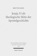 Jesaja 53 als theologische Mitte der Apostelgeschichte