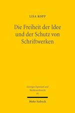 Die Freiheit der Idee und der Schutz von Schriftwerken