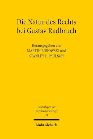 Die Natur des Rechts bei Gustav Radbruch