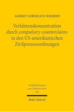 Verfahrenskonzentration durch compulsory counterclaims in den US-amerikanischen Zivilprozessordnungen