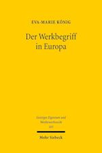 Der Werkbegriff in Europa