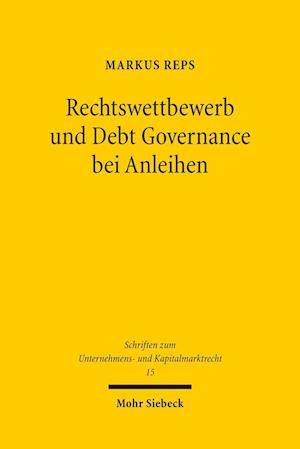 Rechtswettbewerb und Debt Governance bei Anleihen