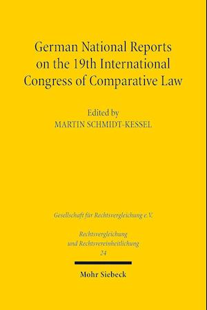 German National Reports on the 19th International Congress of Comparative Law