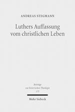 Luthers Auffassung vom christlichen Leben