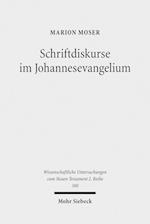 Schriftdiskurse im Johannesevangelium