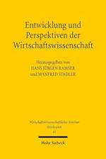 Entwicklung und Perspektiven der Wirtschaftswissenschaft