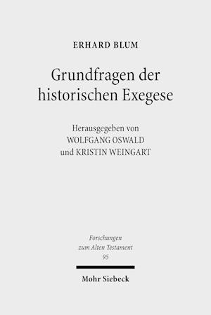 Grundfragen der historischen Exegese