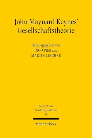 John Maynard Keynes' Gesellschaftstheorie