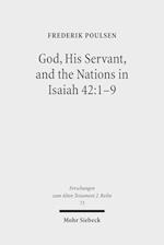 God, His Servant, and the Nations in Isaiah 42:1-9