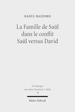 La Famille de Saül dans le conflit Saül versus David