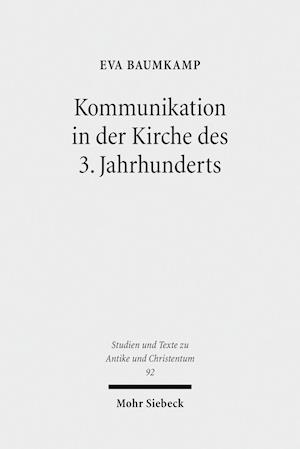 Kommunikation in der Kirche des 3. Jahrhunderts