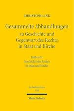 Gesammelte Abhandlungen zu Geschichte und Gegenwart des Rechts in Staat und Kirche