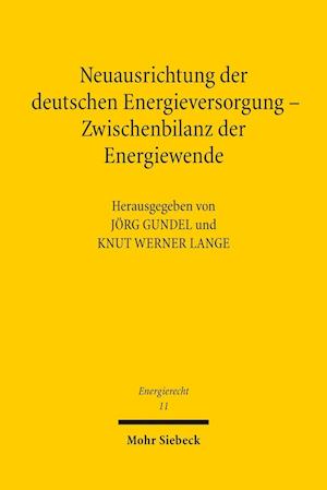 Neuausrichtung der deutschen Energieversorgung - Zwischenbilanz der Energiewende