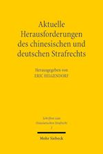 Aktuelle Herausforderungen des chinesischen und deutschen Strafrechts