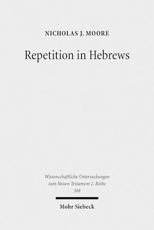 Repetition in Hebrews