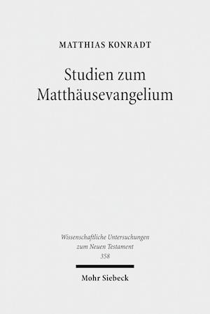 Studien zum Matthäusevangelium