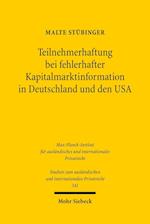 Teilnehmerhaftung bei fehlerhafter Kapitalmarktinformation in Deutschland und den USA