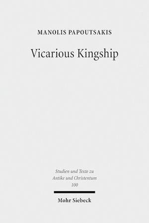 Vicarious Kingship