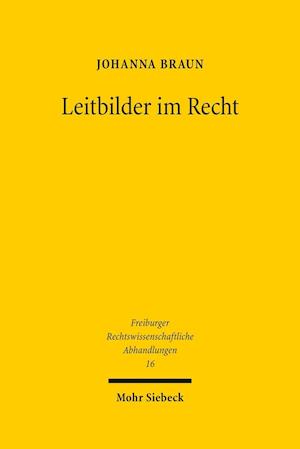 Leitbilder im Recht