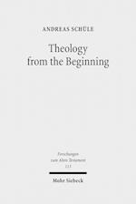 Theology from the Beginning