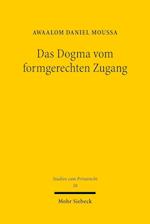 Das Dogma vom formgerechten Zugang