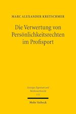 Die Verwertung von Persönlichkeitsrechten im Profisport