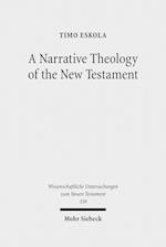 A Narrative Theology of the New Testament