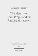 The Identity of God's People and the Paradox of Hebrews