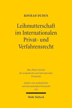 Leihmutterschaft Im Internationalen Privat- Und Verfahrensrecht