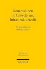 Konzessionen im Umwelt- und Infrastrukturrecht